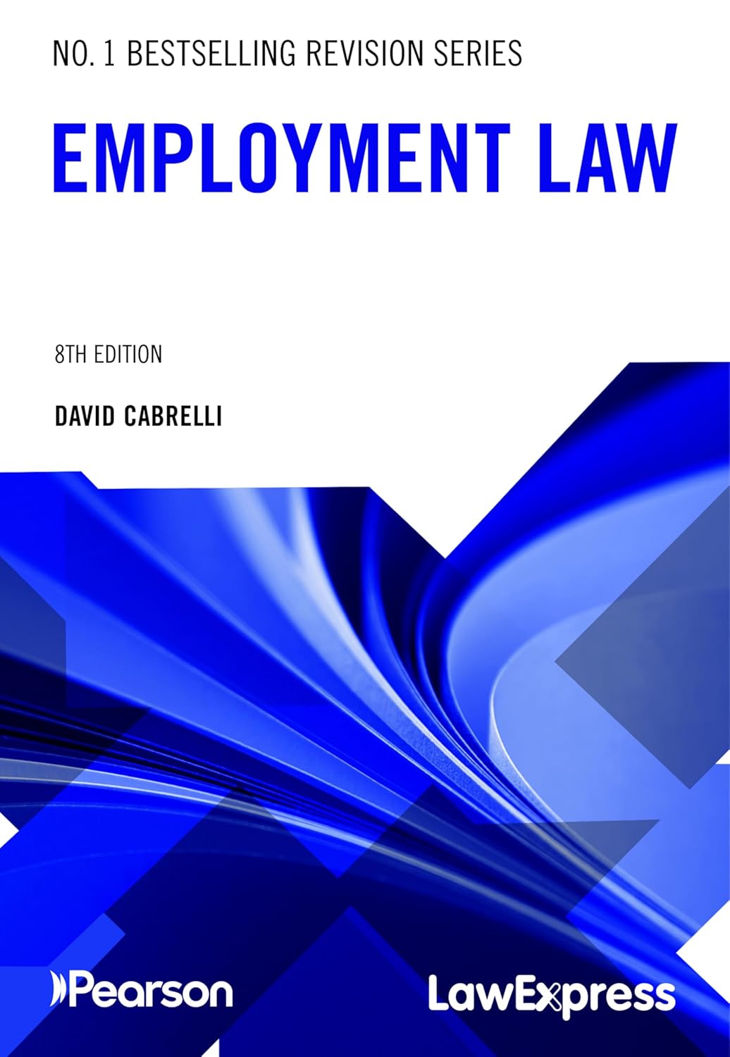 Law Express: Employment Law 1 Law Express: Employment Law