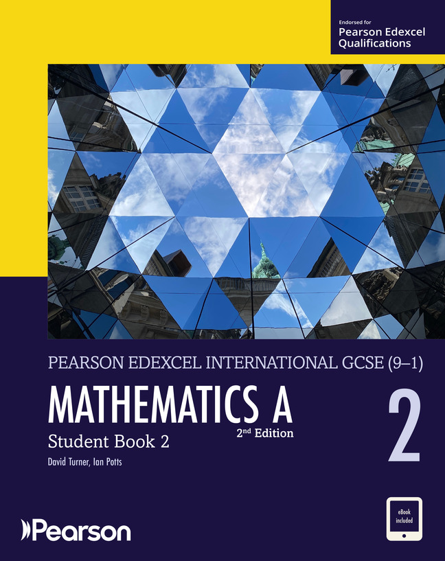 Pearson Edexcel IGCSE Mathematics A Student Book 2 w/code 1 Pearson Edexcel IGCSE Mathematics A Student Book 2 w/code