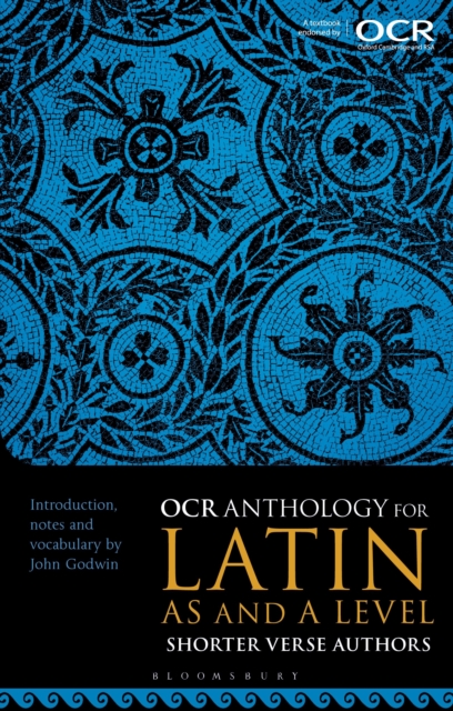 OCR Anthology for Latin AS & A Level Shorter Verse Authors 1 OCR Anthology for Latin AS & A Level Shorter Verse Authors