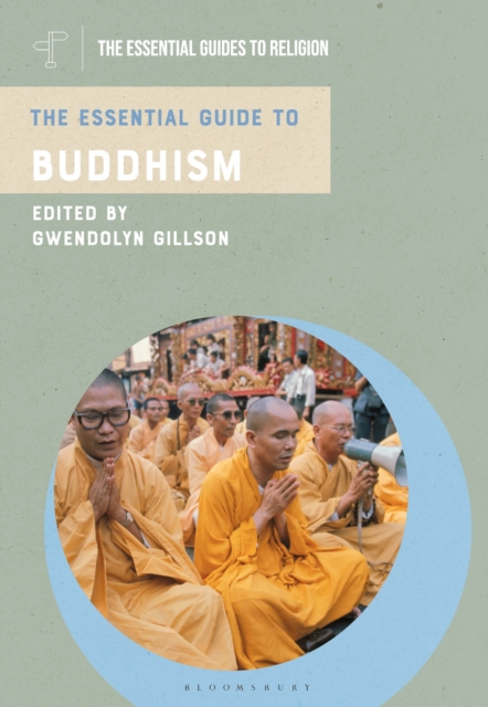 The Essential Guide to Buddhism 1 The Essential Guide to Buddhism