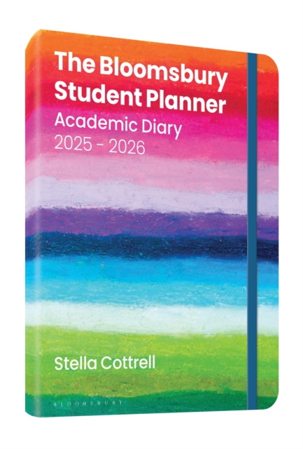The Bloomsbury Student Planner 2025-2026 1 The Bloomsbury Student Planner 2025-2026
