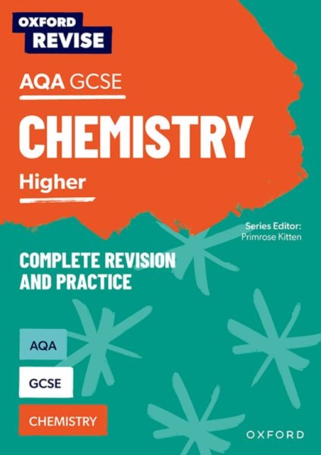 Oxford Revise: AQA GCSE Chemistry Revision 1 Oxford Revise: AQA GCSE Chemistry Revision
