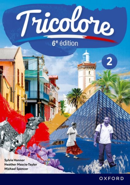 Tricolore 6e edition: Student Book 2 1 Tricolore 6e edition: Student Book 2