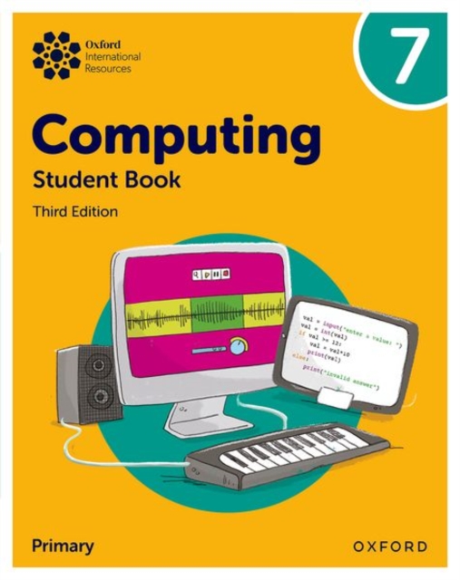Oxford Int Lower Secondary Computing: Student Book 7