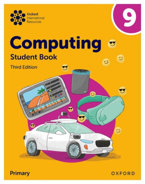 Oxford Int Lower Secondary Computing: Student Book 9