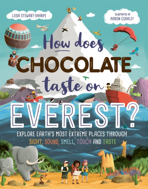 How Does Chocolate Taste on Everest? 1 How Does Chocolate Taste on Everest?