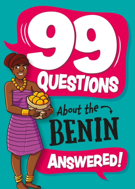 99 Questions About: The Benin 1 99 Questions About: The Benin