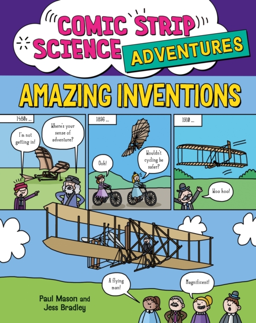 Comic Strip Science Adventures: Amazing Inventions 52 9781526327277.jpg
