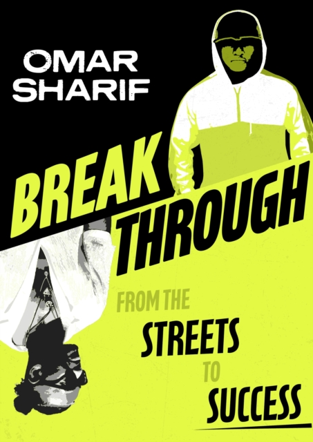 Breakthrough: From the streets to success 156 9781526367235.jpg