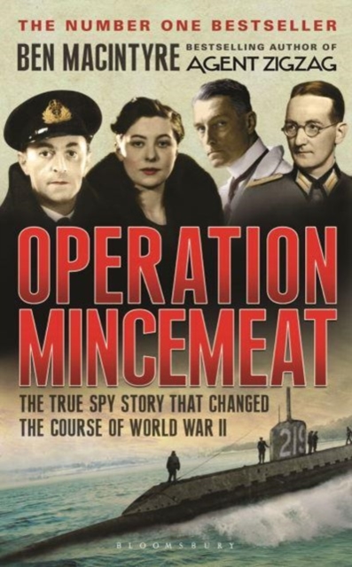 Operation Mincemeat: The True Spy Story that Changed the Co — book cover
