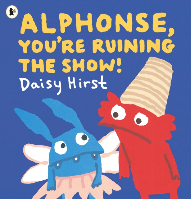 Alphonse, You're Ruining the Show! 8 9781529523355.jpg