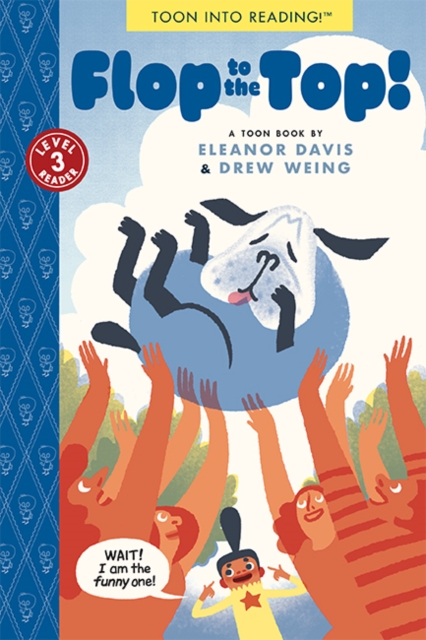 Flop to the Top!: TOON Level 3 — book cover