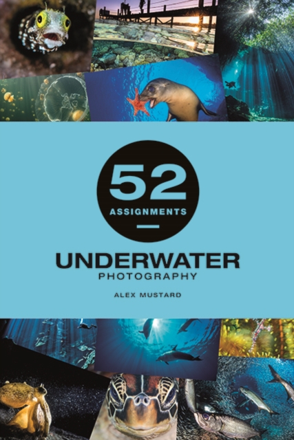 52 Assignments: Underwater Photography — book cover