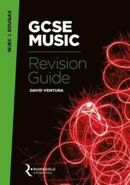 WJEC/Eduqas GCSE Music Revision Guide 1 WJEC/Eduqas GCSE Music Revision Guide