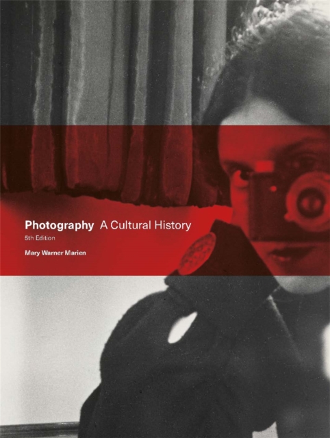 Photography Fifth Edition: A Cultural History — book cover