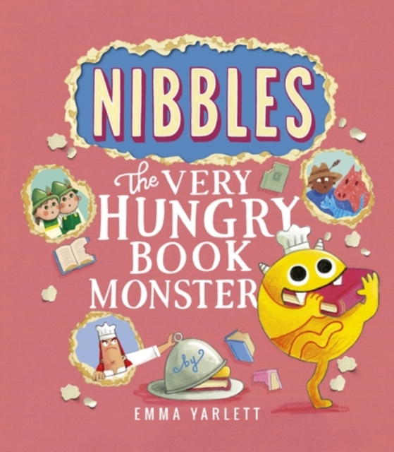 Nibbles: The Very Hungry Book Monster 1 Nibbles: The Very Hungry Book Monster