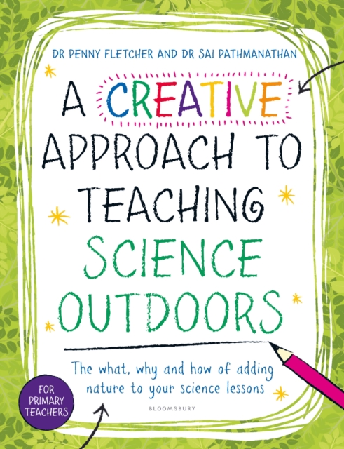 A Creative Approach to Teaching Science Outdoors 79 9781801994835.jpg
