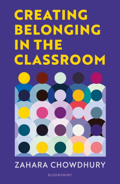 Creating Belonging in the Classroom: A practical guide 1 Creating Belonging in the Classroom: A practical guide