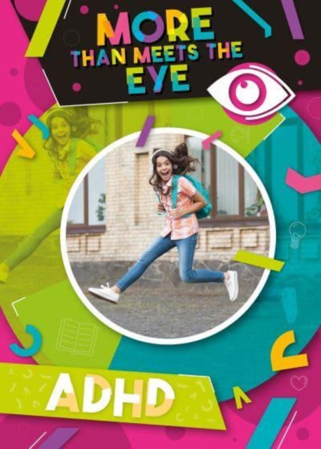 More than Meets the Eye: ADHD 108 9781805053606.jpg