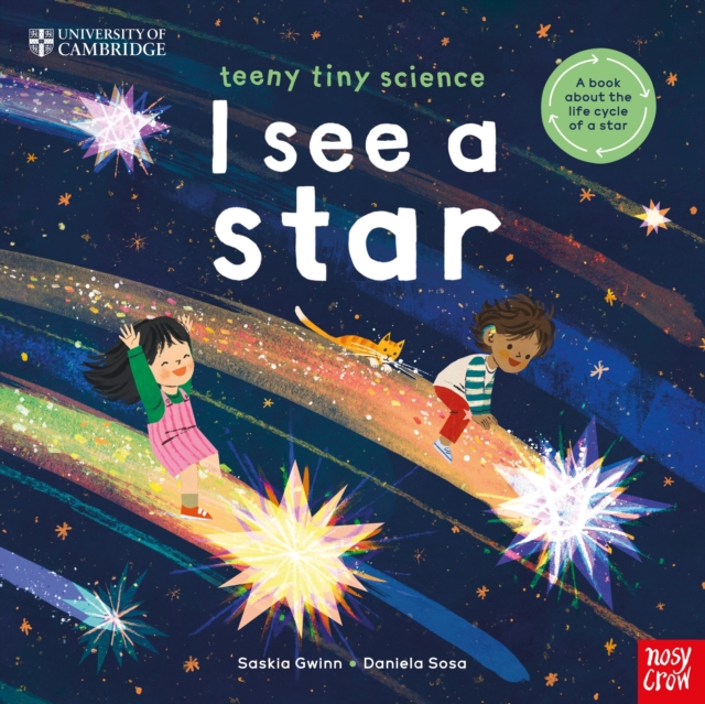 I See a Star: A book about the life-cycle of a star 1 I See a Star: A book about the life-cycle of a star