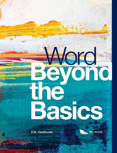 Word Beyond the Basics 1 Word Beyond the Basics