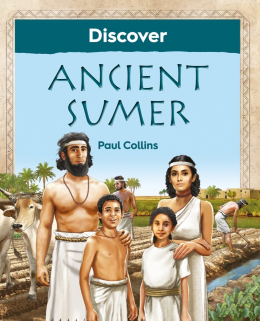Discover Ancient Sumer 1 Discover Ancient Sumer