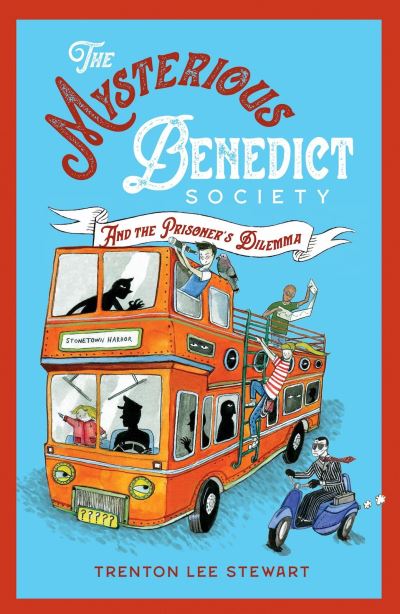 The Mysterious Benedict Society and the Prisoner's Dilemma 1 The Mysterious Benedict Society and the Prisoner's Dilemma