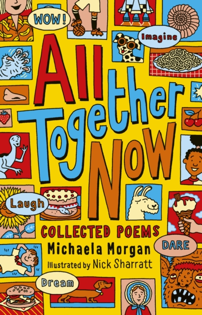 All Together Now: Collected Poems 1 All Together Now: Collected Poems
