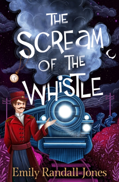 The Scream of the Whistle 1 The Scream of the Whistle
