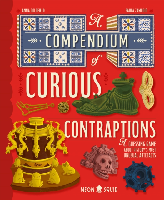 A Compendium of Curious Contraptions 1 A Compendium of Curious Contraptions
