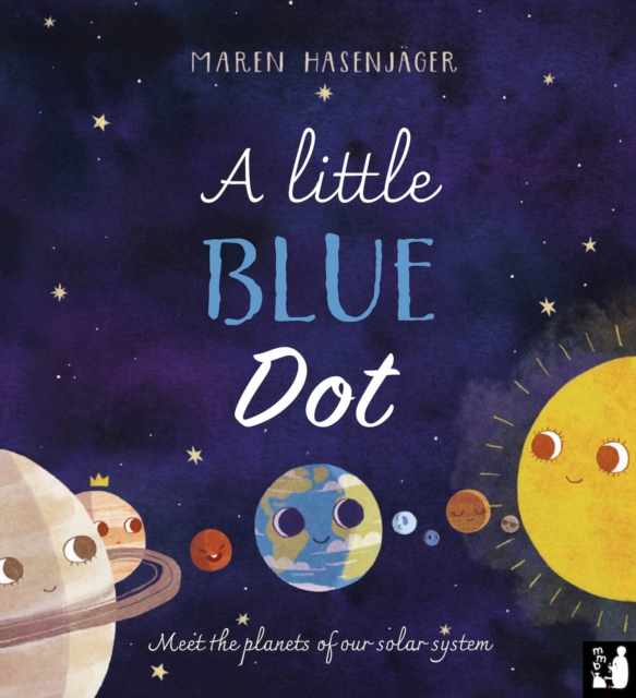 A Little Blue Dot: Meet the Planets of Our Solar System 49 9781916780095.jpg