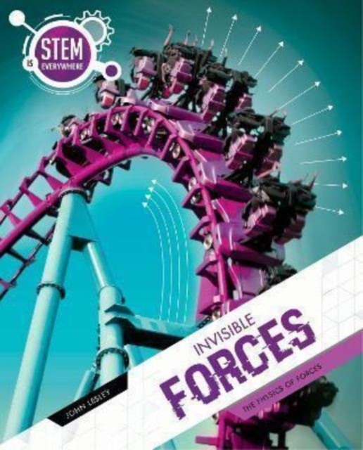 STEM is Everywhere: Invisible Forces — book cover