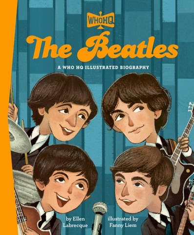 The Beatles: A Who HQ Illustrated Biography 1 The Beatles: A Who HQ Illustrated Biography