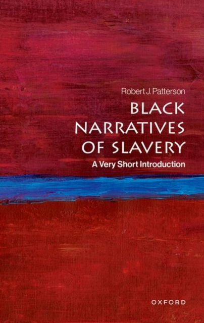 VSI: Black Narratives of Slavery 1 VSI: Black Narratives of Slavery