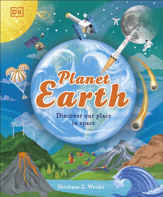 Planet Earth: Discover Our Place in Space 1 Planet Earth: Discover Our Place in Space