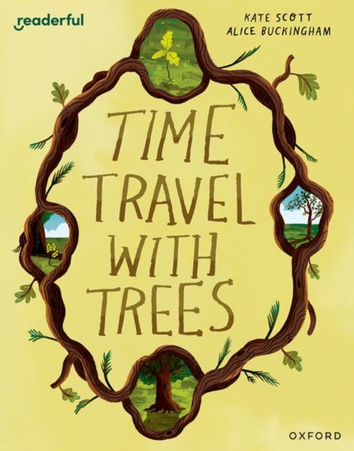 Readerful Books for Sharing: Year 2: Time Travel with Trees 1 Readerful Books for Sharing: Year 2: Time Travel with Trees