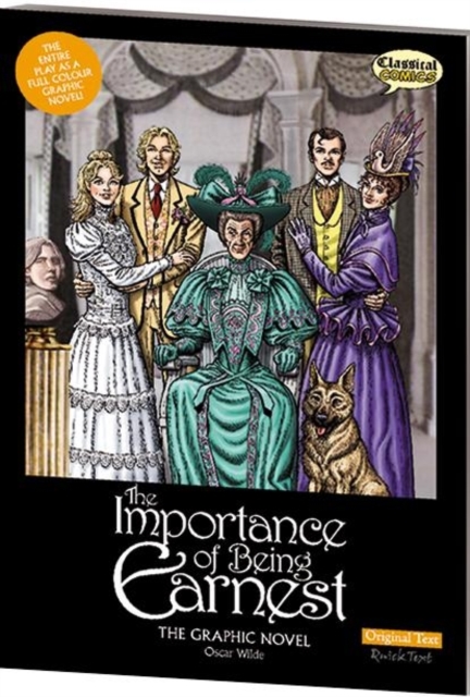 Importance of Being Earnest: Graphic Novel: Original Text 2 Importance of Being Earnest: Graphic Novel: Original Text — book cover