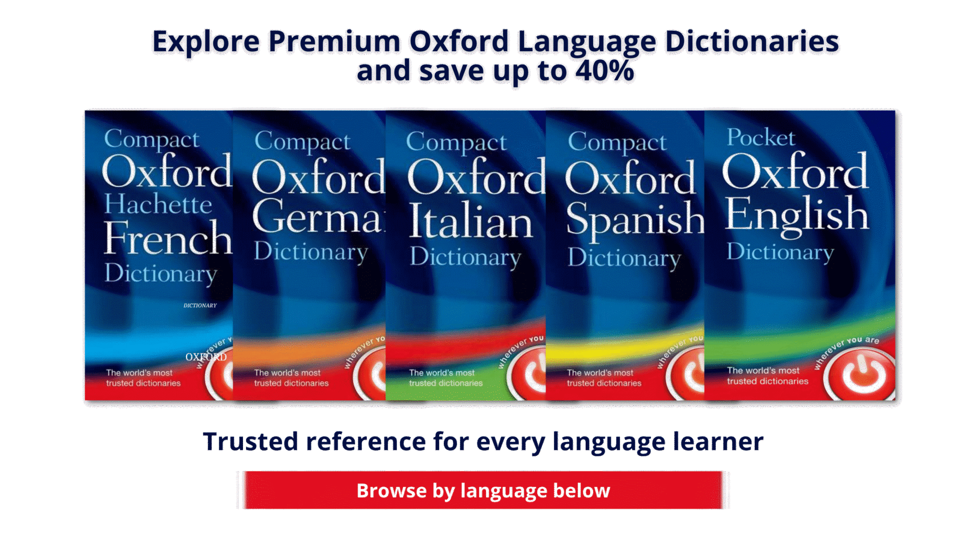 Explore Premium Oxford Language Dictionaries and save up to 40% - Trusted reference for every language learner