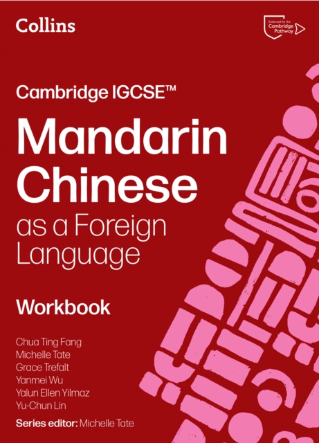 Cambridge IGCSE  Mandarin Chinese as a Foreign Language Workbook (Collins Cambridge IGCSE) — book cover