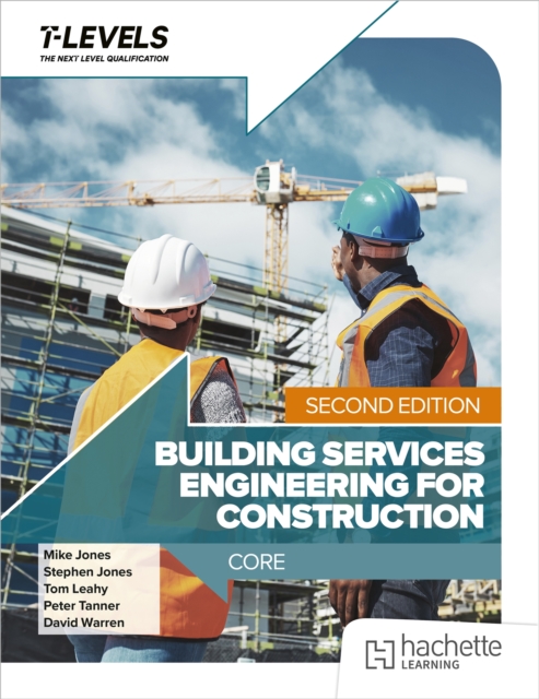 Building Services Engineering for Construction T Level: 2ed 1 Building Services Engineering for Construction T Level: 2ed