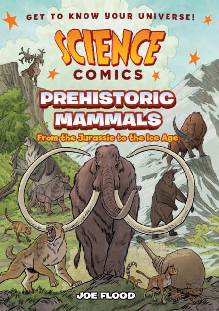 Science Comics: Prehistoric Mammals — book cover