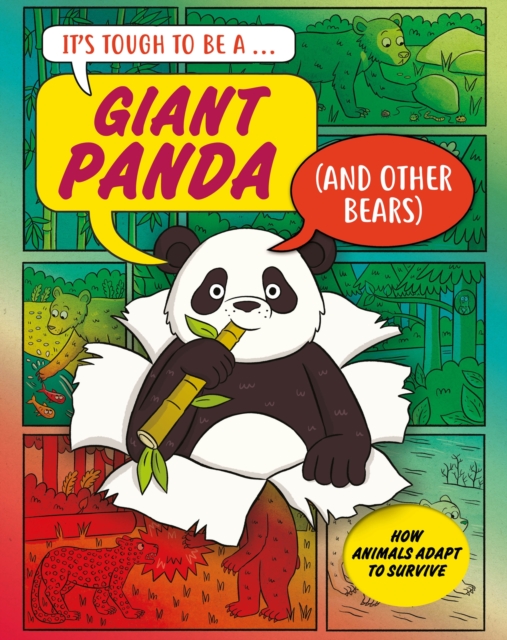 It's Tough to Be: A Giant Panda (and Other Bears) — book cover
