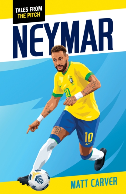 Tales from the Pitch: Neymar — book cover