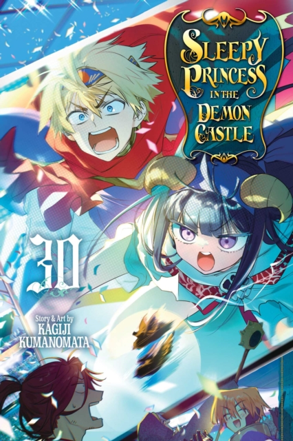 Sleepy Princess in the Demon Castle, Vol. 30: Volume 30 — book cover