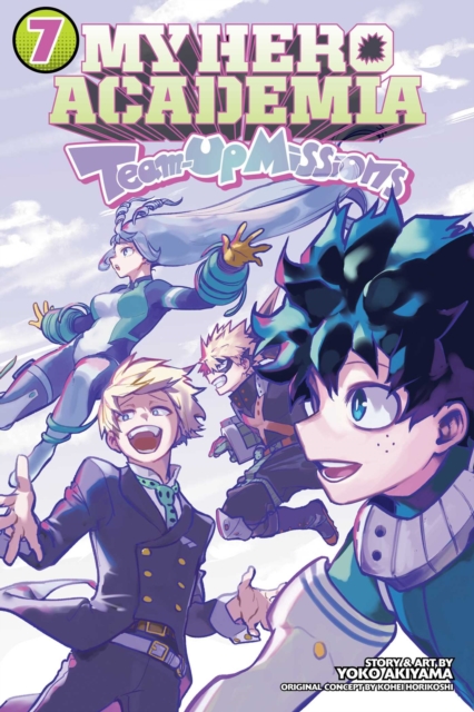My Hero Academia: Team-Up Missions, Vol. 7: Volume 7 — book cover