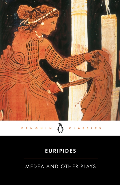 Medea and Other Plays — book cover
