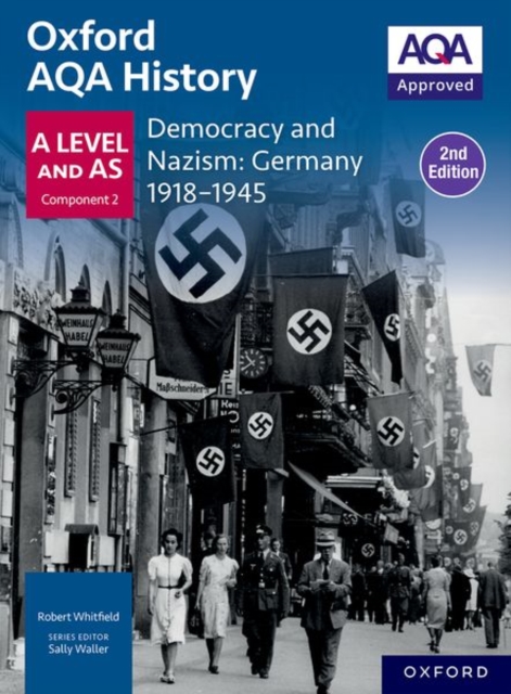 Oxford AQA History for A Level: Democracy and Nazism: Germany 1918-1945 — book cover
