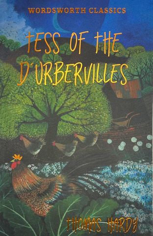 Wordsworth Classics: Tess of the d'Urbervilles 1 Wordsworth Classics: Tess of the d'Urbervilles