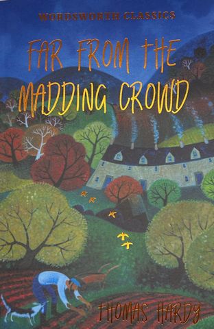 Wordsworth Classics: Far from the Madding Crowd — book cover
