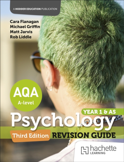 AQA Psychology for A Level: Year 1 and AS Revision Guide Third edition 1 AQA Psychology for A Level: Year 1 and AS Revision Guide Third edition